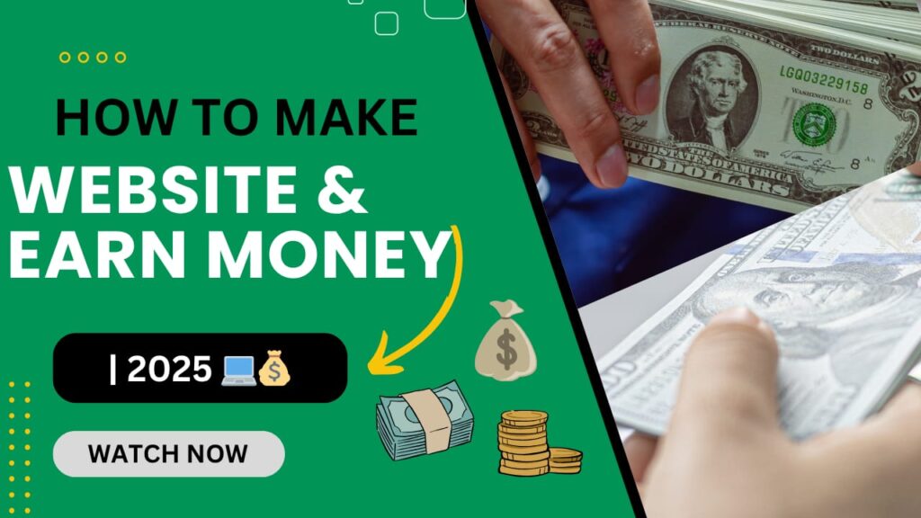 How To Make a Website & Earn Money Online | 2025